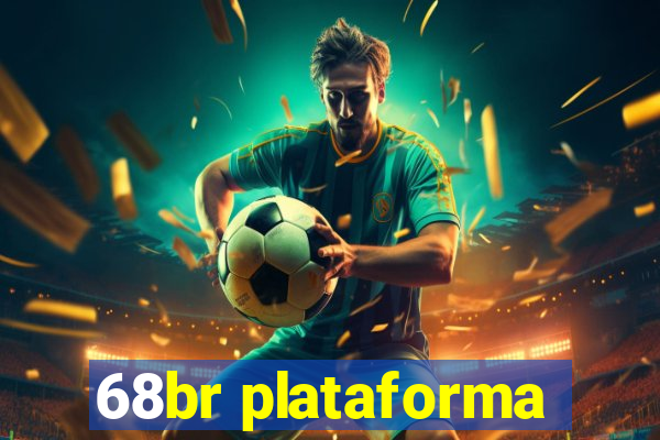 68br plataforma